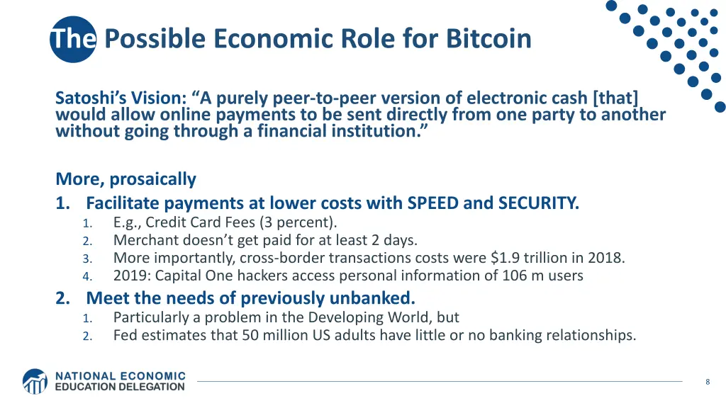 the possible economic role for bitcoin