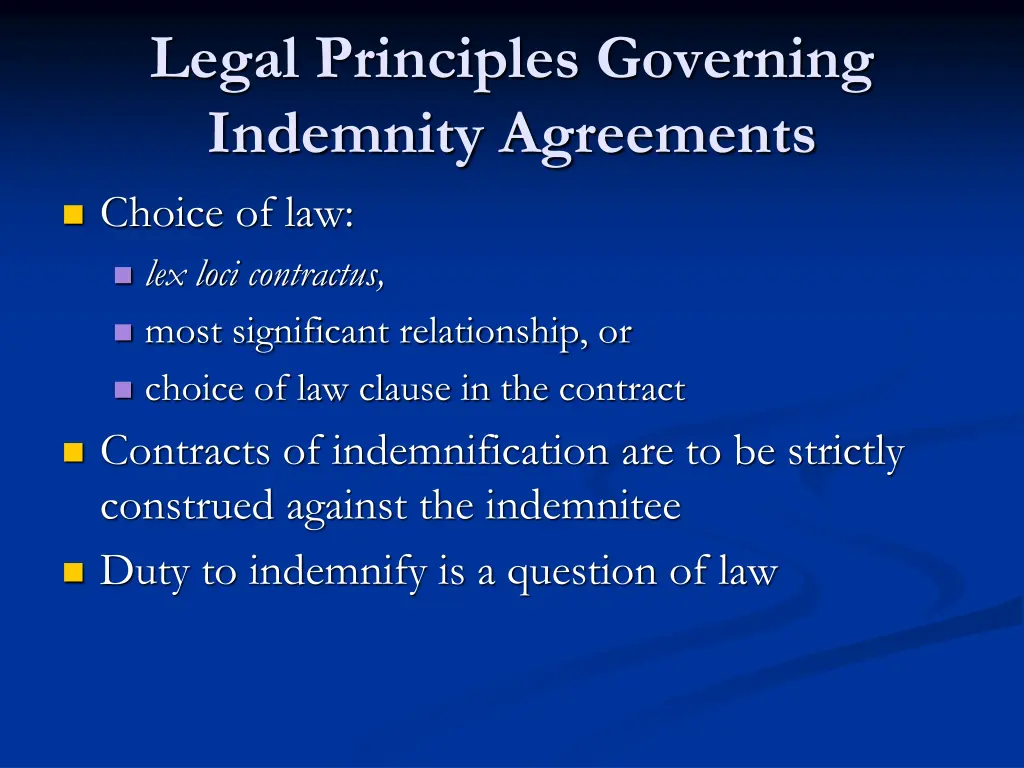 legal principles governing indemnity agreements