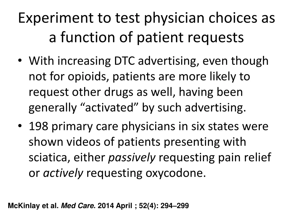 experiment to test physician choices