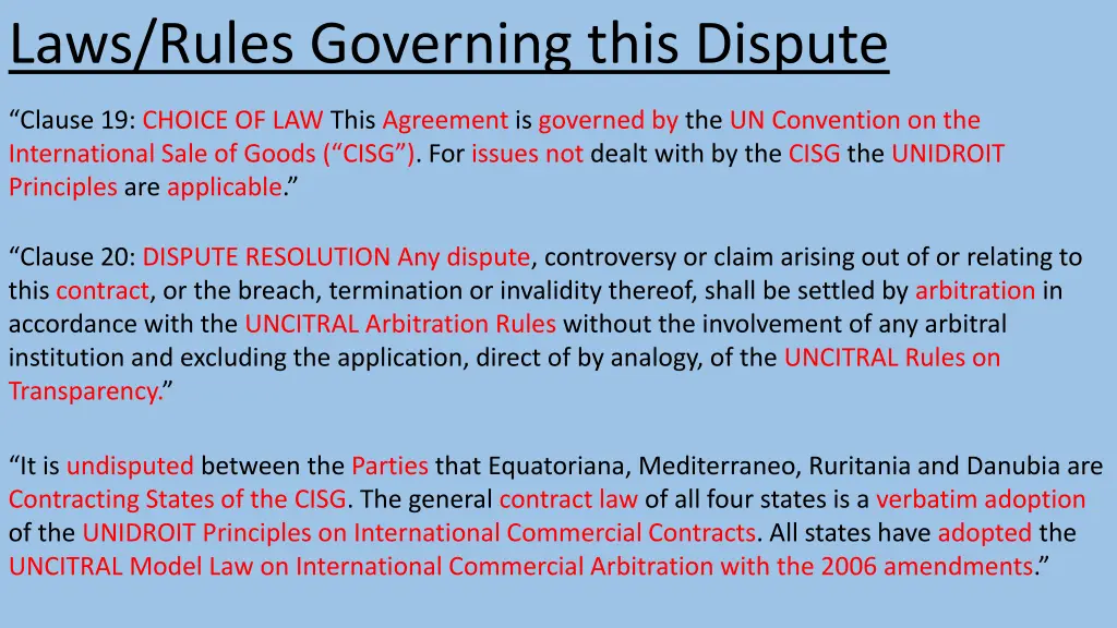 laws rules governing this dispute