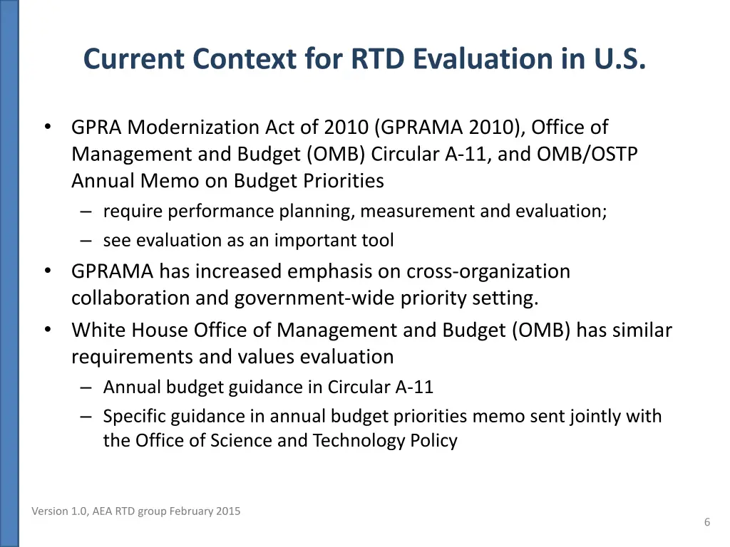 current context for rtd evaluation in u s
