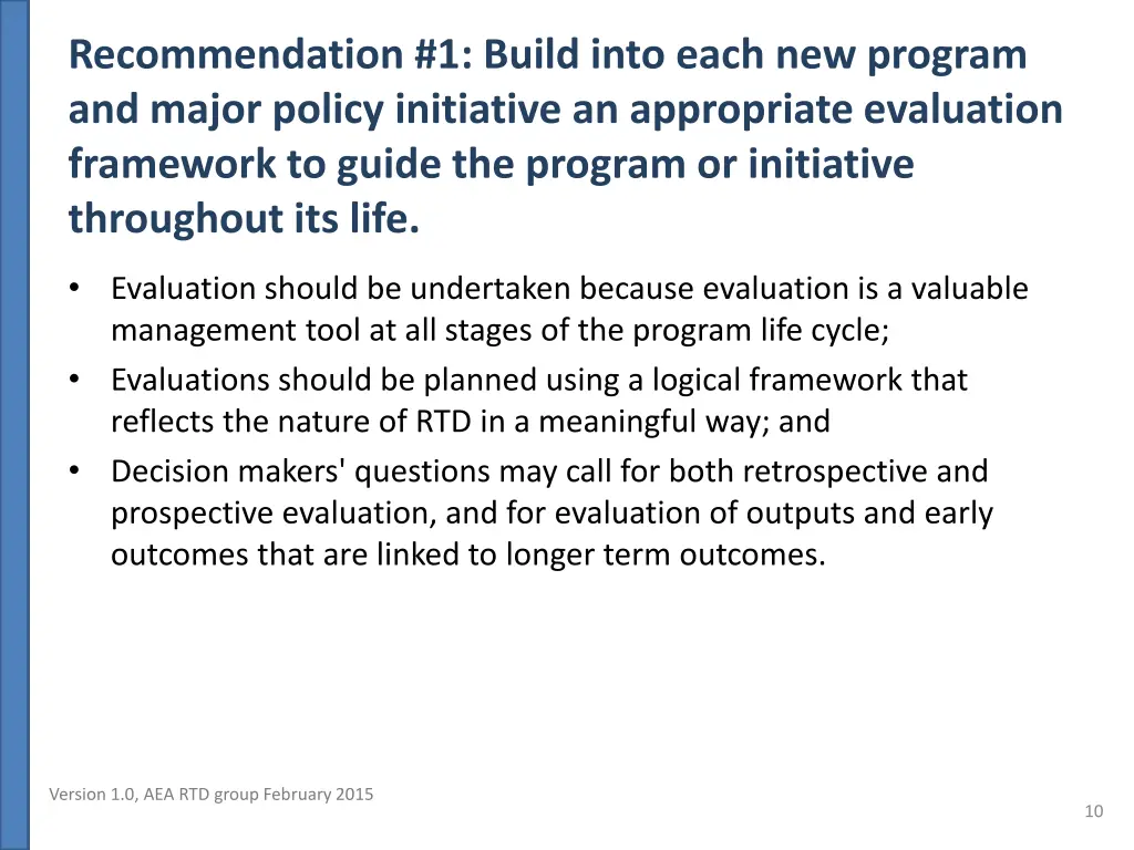 recommendation 1 build into each new program