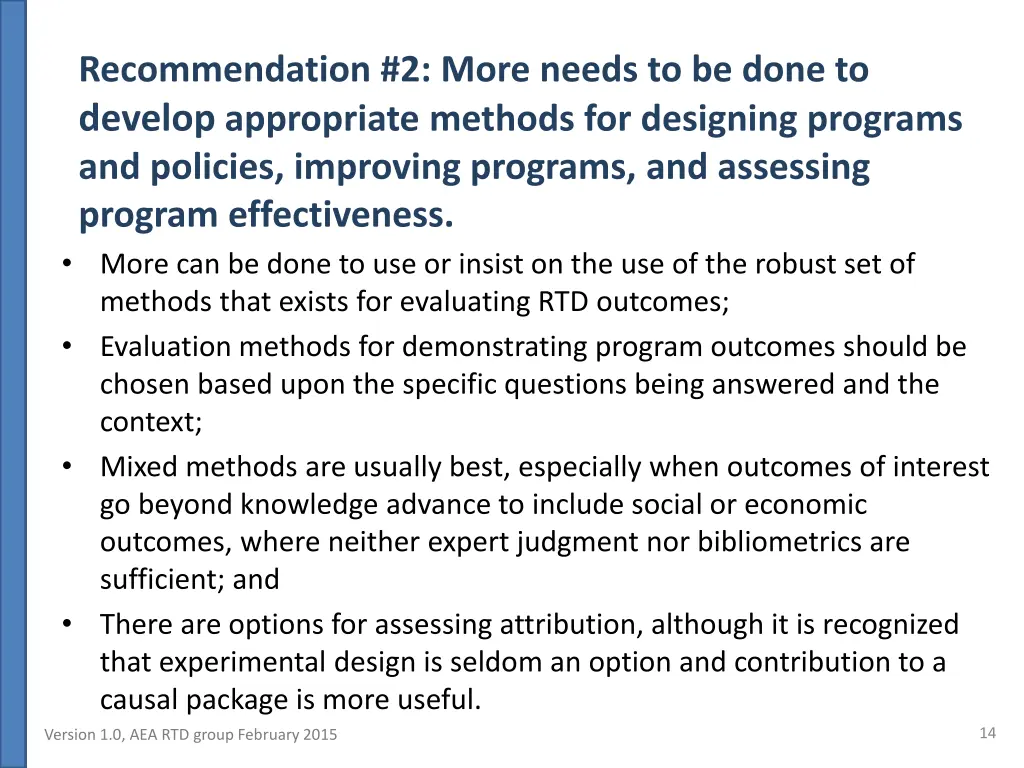 recommendation 2 more needs to be done to develop