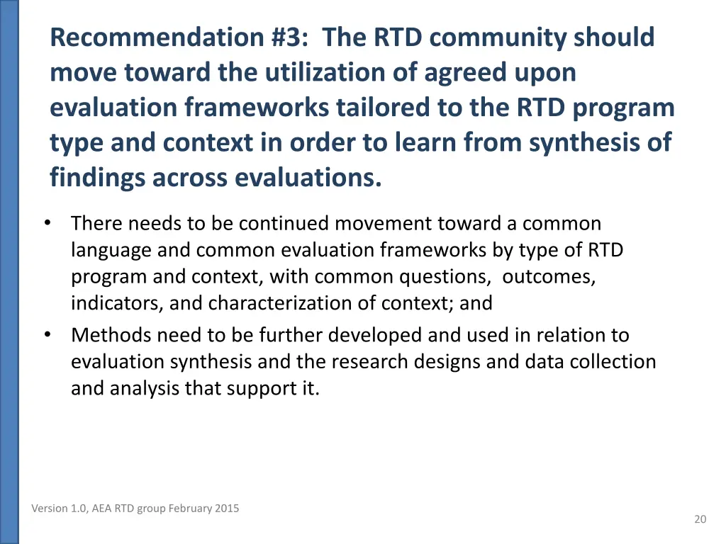 recommendation 3 the rtd community should move