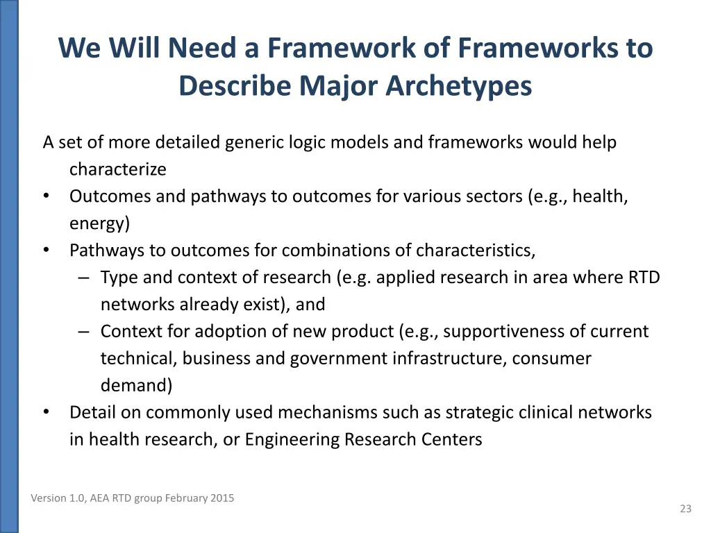 we will need a framework of frameworks