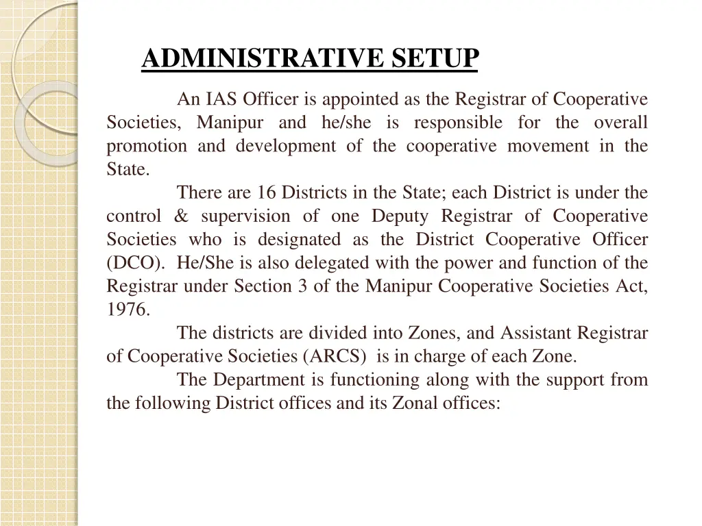 administrative setup an ias officer is appointed