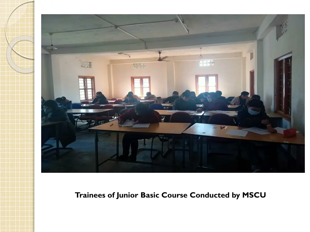 trainees of junior basic course conducted by mscu