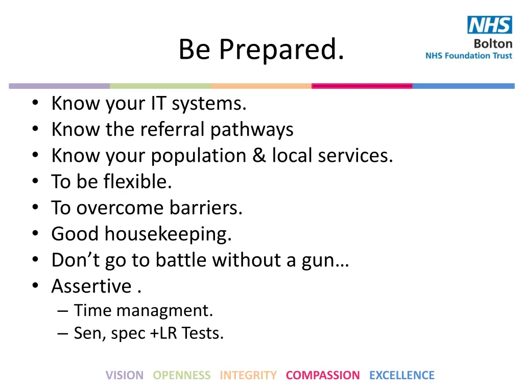 be prepared