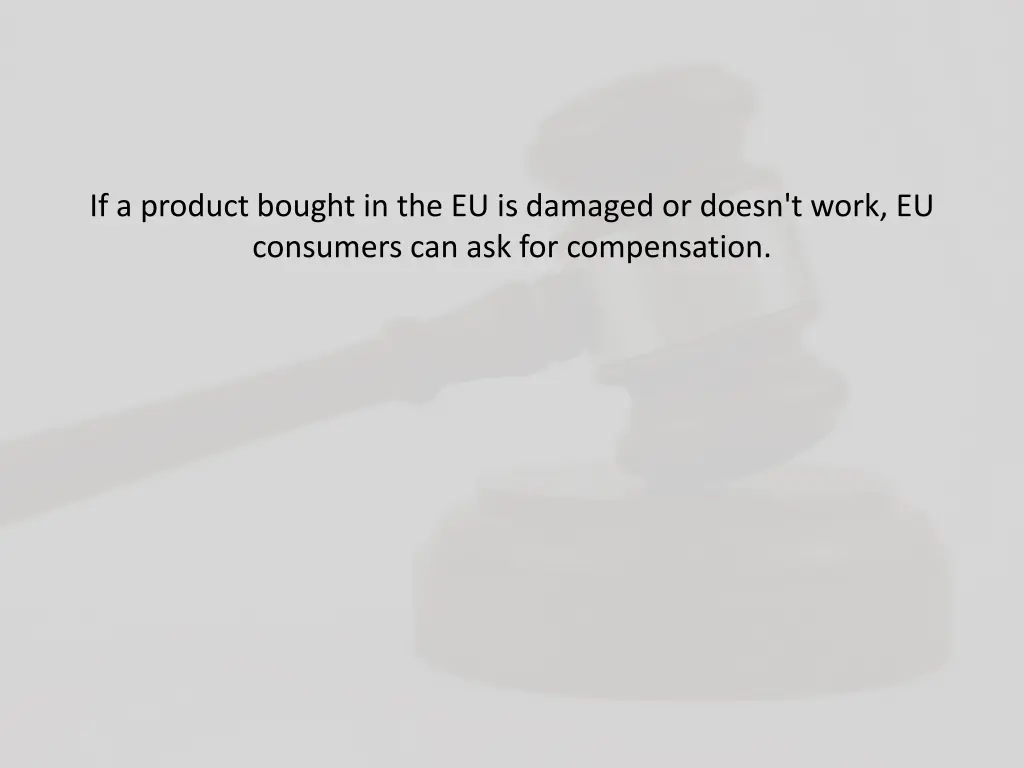 if a product bought in the eu is damaged or doesn