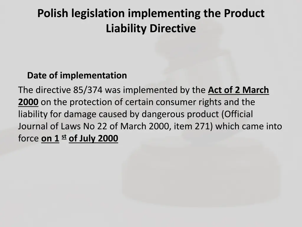 polish legislation implementing the product