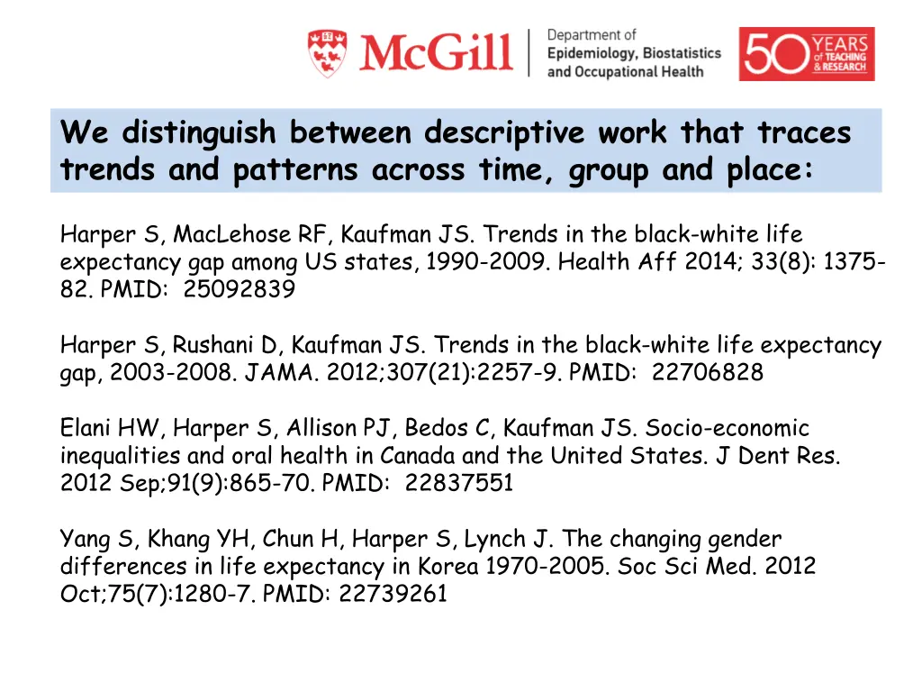 we distinguish between descriptive work that