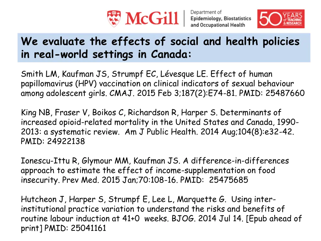 we evaluate the effects of social and health