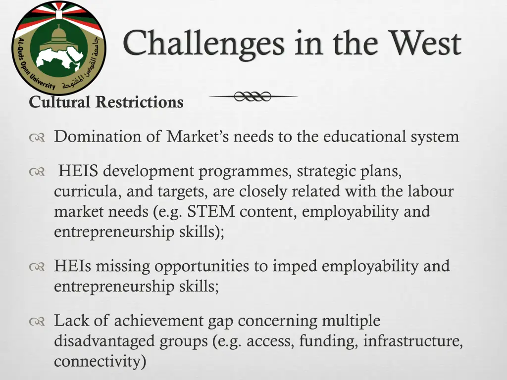 challenges in the west