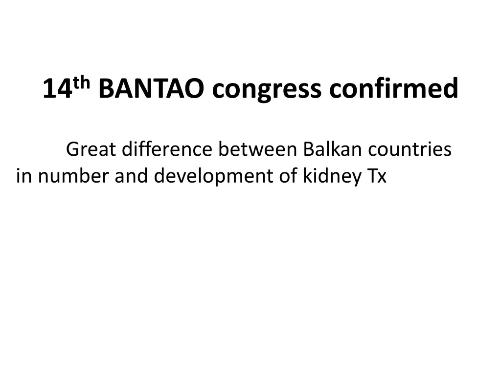 14 th bantao congress confirmed