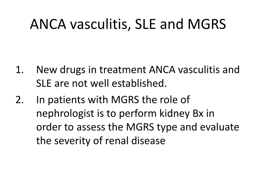 anca vasculitis sle and mgrs