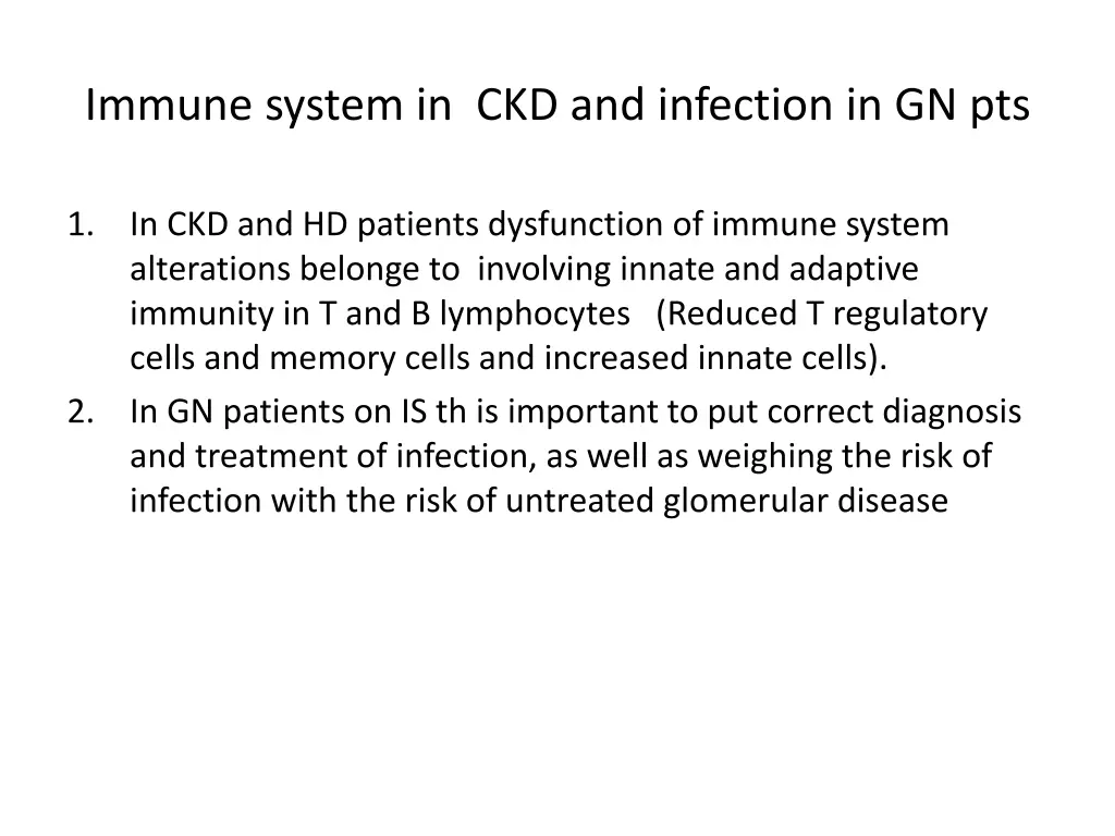 immune system in ckd and infection in gn pts