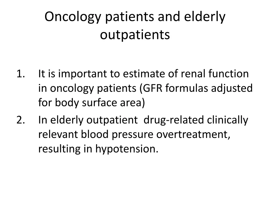 oncology patients and elderly outpatients