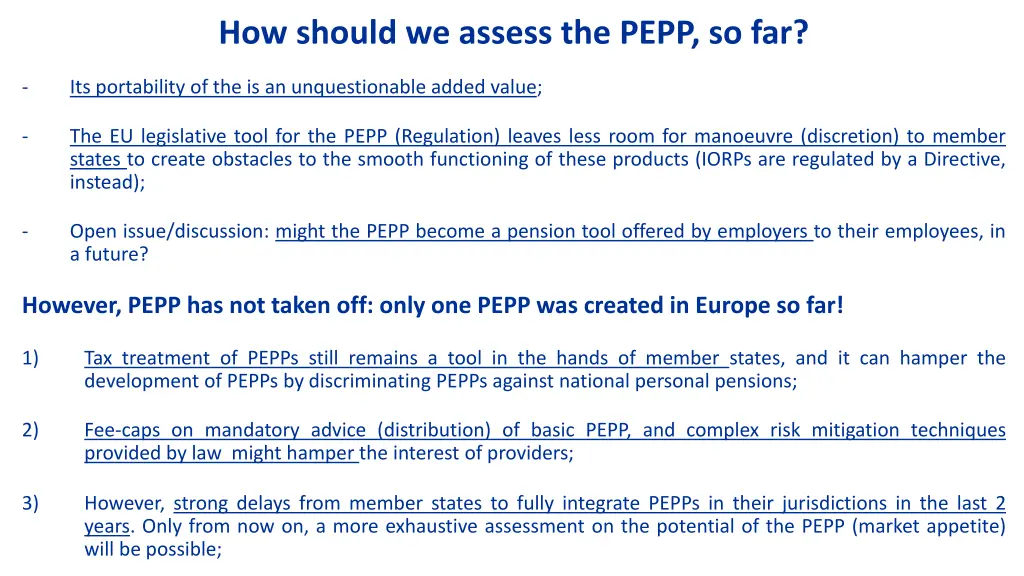 how should we assess the pepp so far