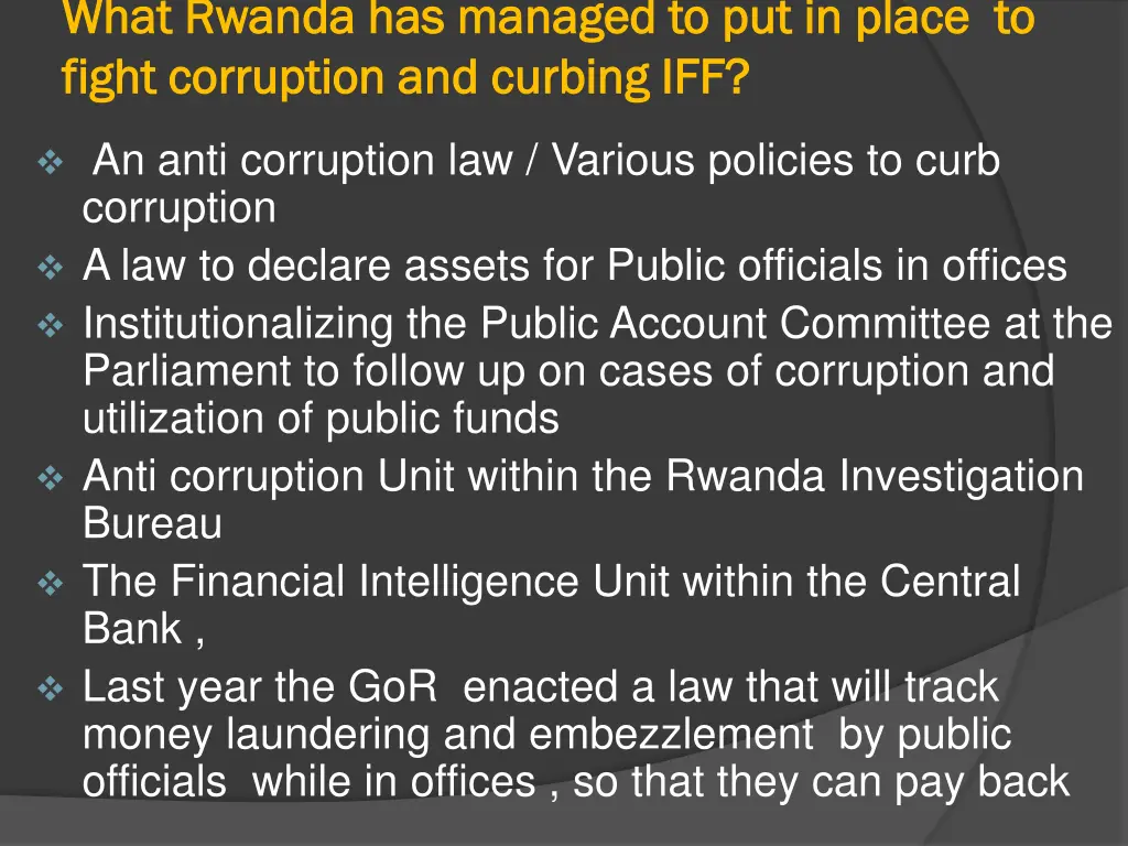 what rwanda has managed to put in place to what