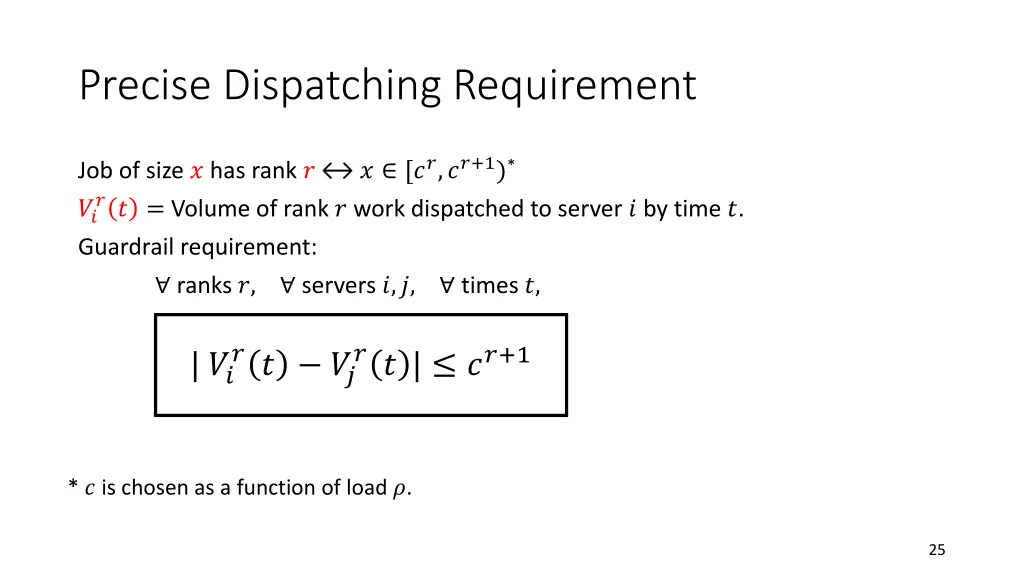 precise dispatching requirement