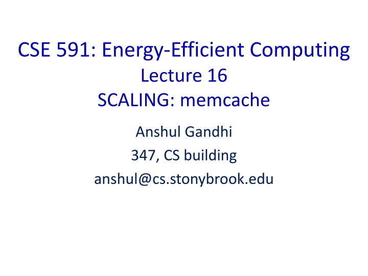cse 591 energy efficient computing lecture