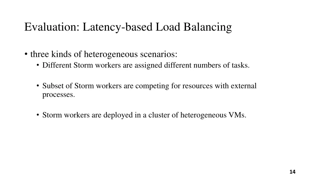 evaluation latency based load balancing
