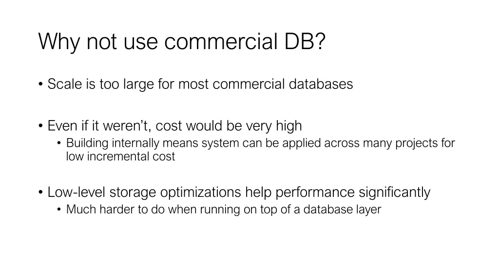 why not use commercial db
