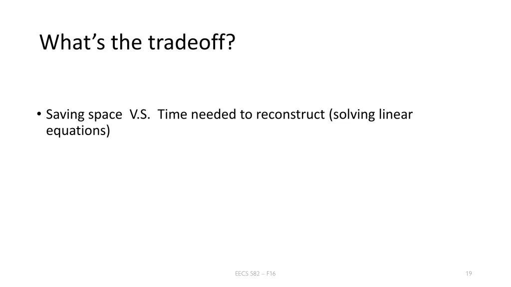 what s the tradeoff