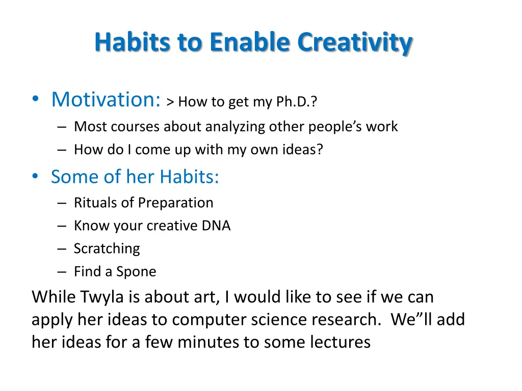 habits to enable creativity
