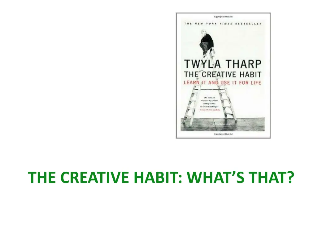 the creative habit what s that
