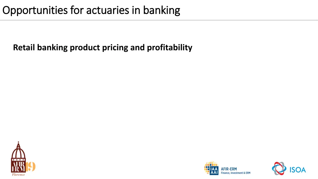 opportunities for actuaries in banking 4