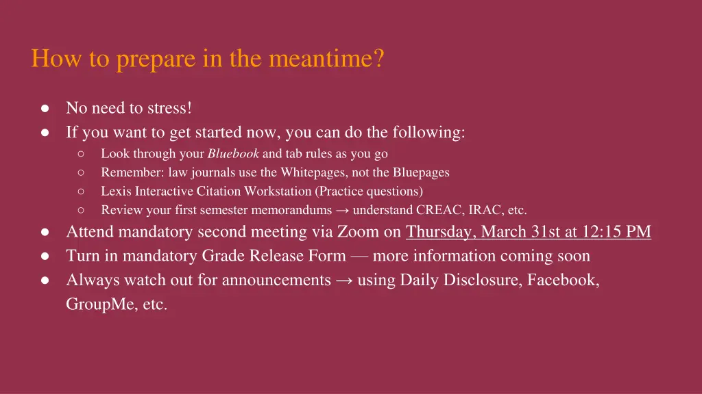 how to prepare in the meantime