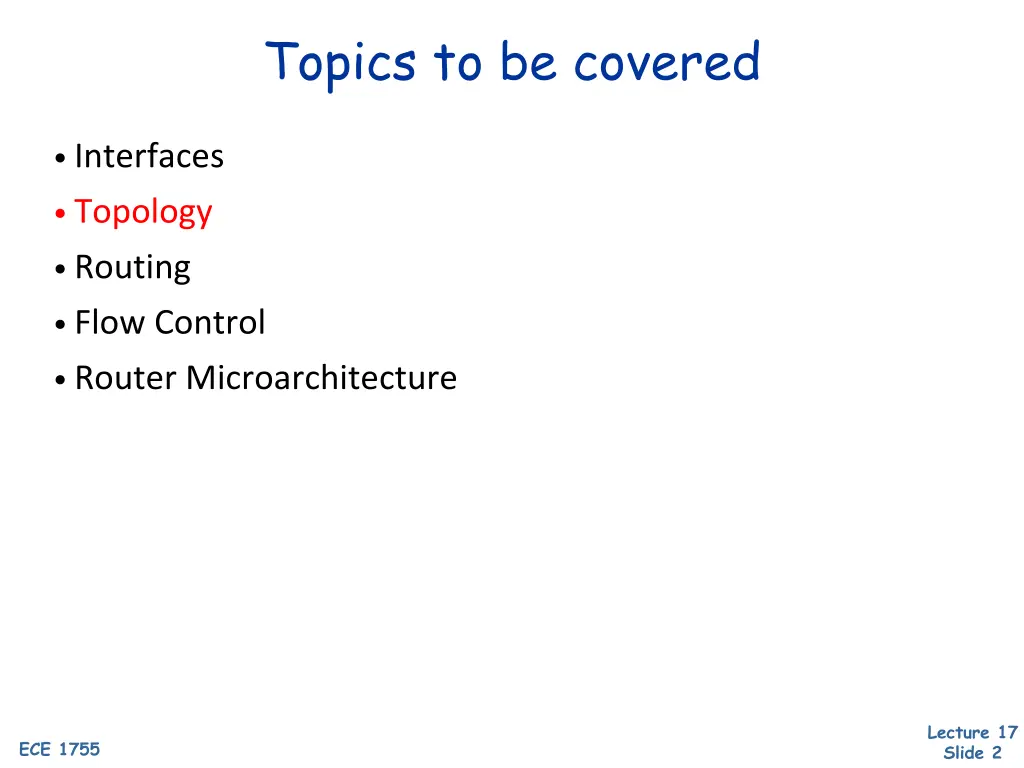 topics to be covered