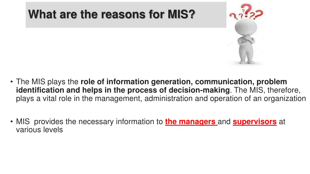 what are the reasons for mis