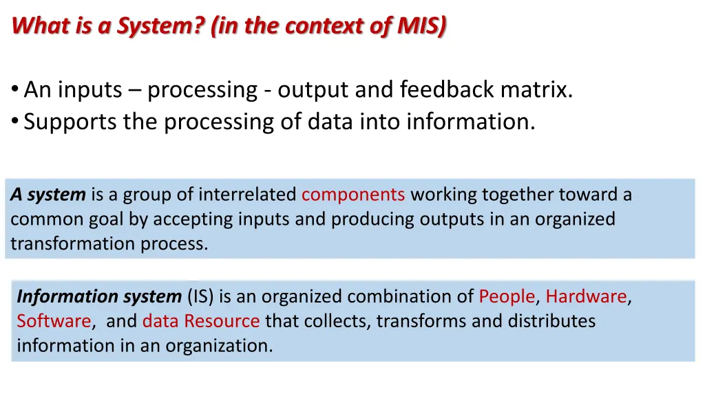 what is a system in the context of mis