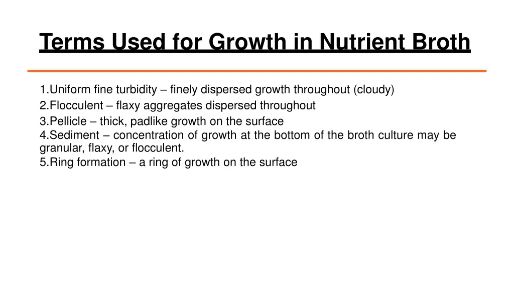 terms used for growth in nutrient broth