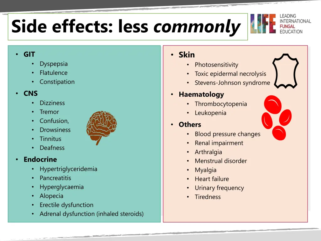 side effects less commonly