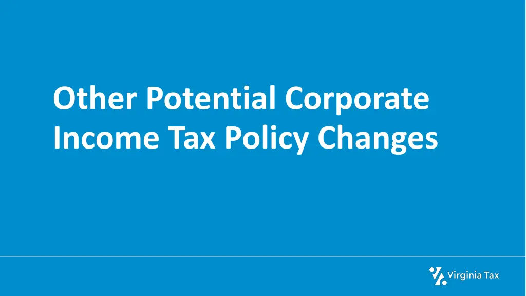 other potential corporate income tax policy