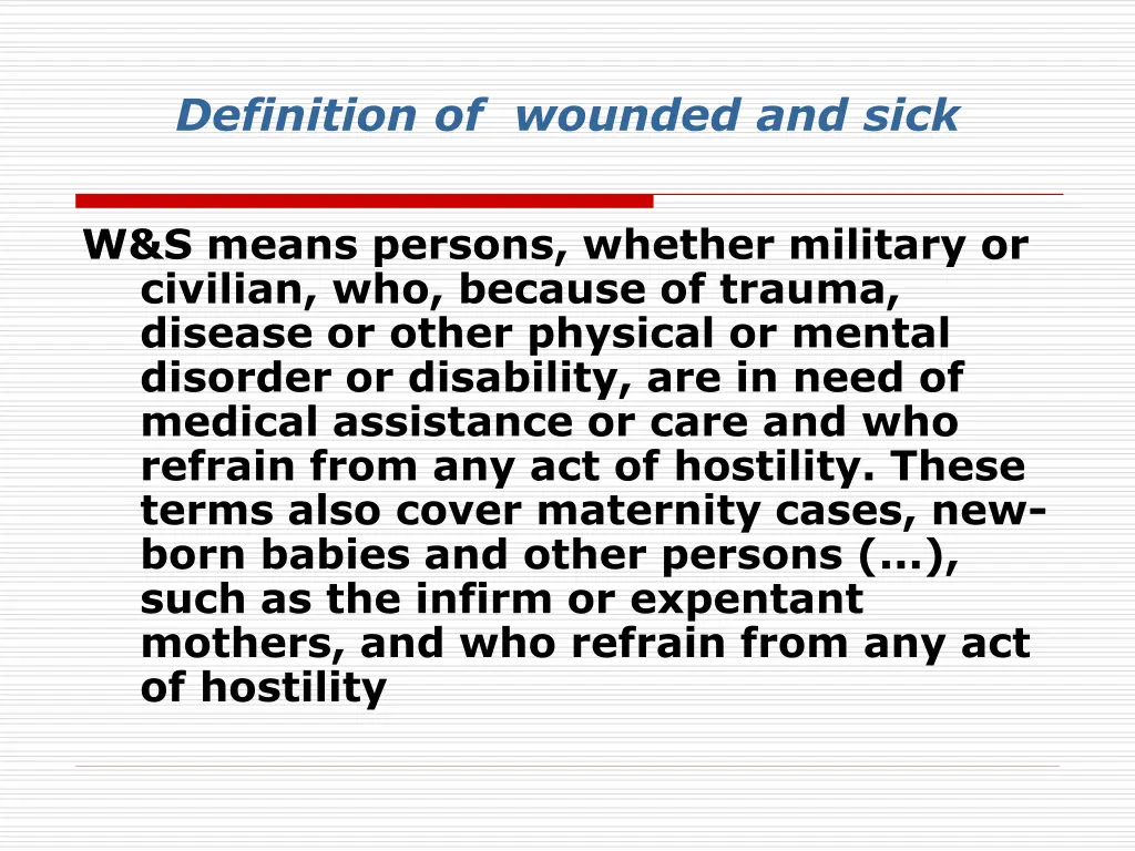 definition of wounded and sick