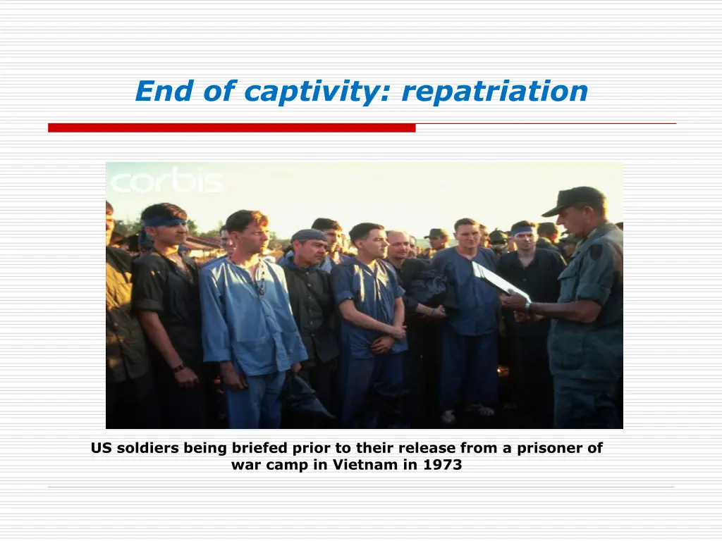 end of captivity repatriation