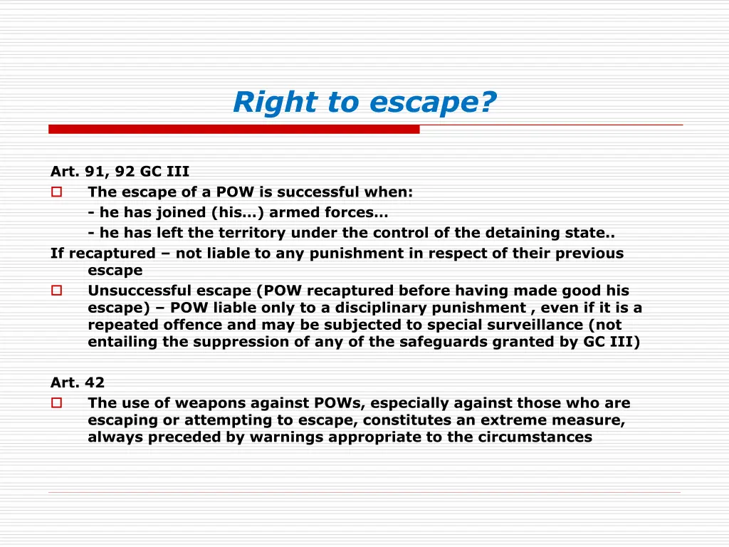 right to escape