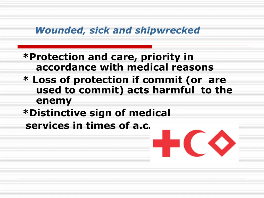 wounded sick and shipwrecked 2