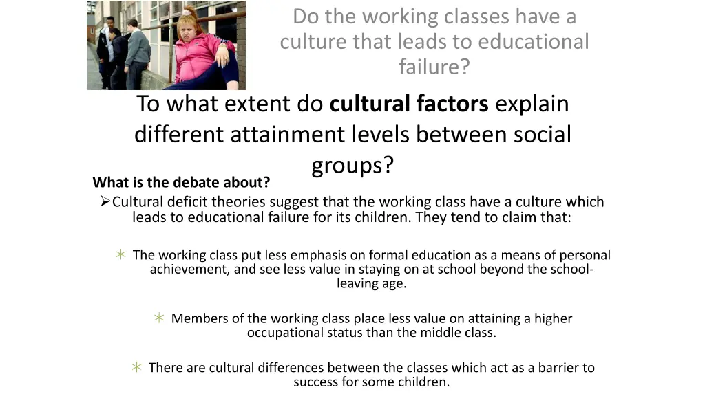do the working classes have a culture that leads