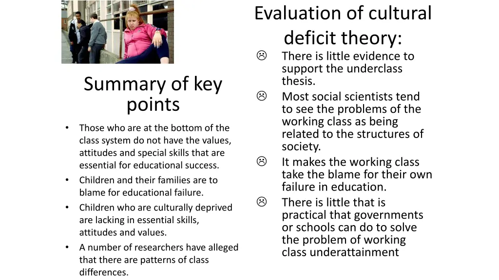 evaluation of cultural deficit theory there