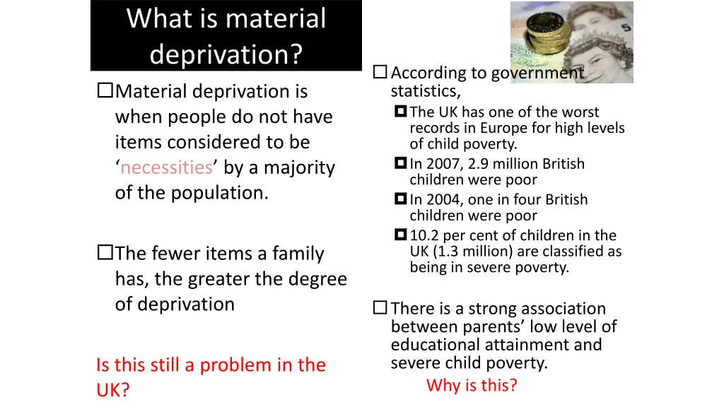 image result for material deprivation education 1