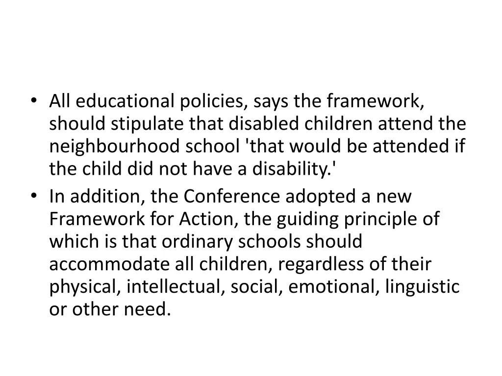 all educational policies says the framework