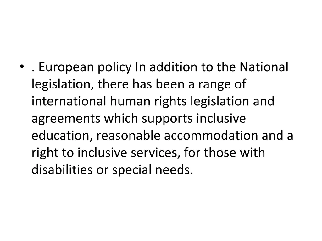 european policy in addition to the national