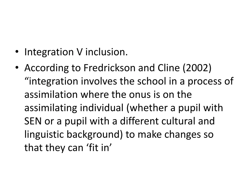 integration v inclusion according to fredrickson