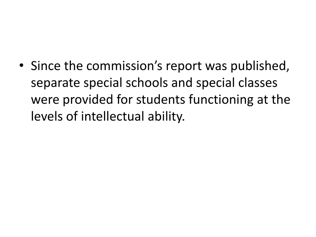 since the commission s report was published