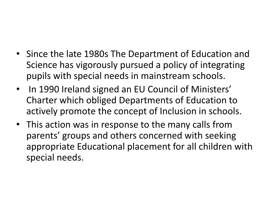 since the late 1980s the department of education